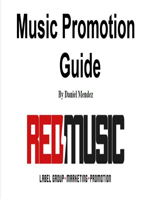 Title details for Music Promotion Guide by DANIEL MENDEZ - Available